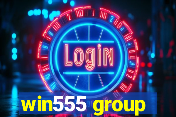 win555 group